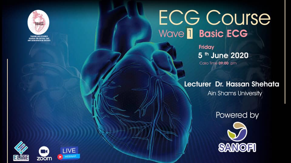 Webinar ECG Course ( Wave1 Basic ECG ) (TRACC) Training & Research Academy for Critical Care & Cardiovascular Diseases